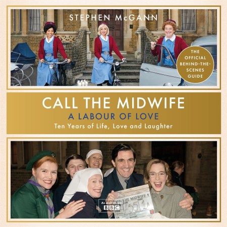 Call the Midwife – A Labour of Love
