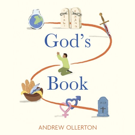 God’s Book: An Honest Look at the Bible’s 7 Toughest Topics