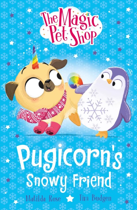 The Magic Pet Shop Stories: Pugicorn’s Snowy Friend
