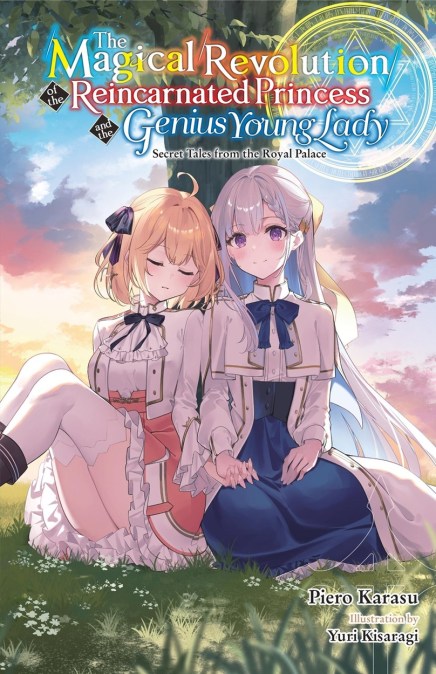 The Magical Revolution of the Reincarnated Princess and the Genius Young Lady, Vol. 8.5 (novel)