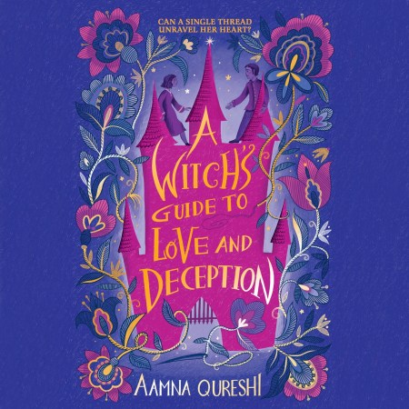 A Witch’s Guide to Love and Deception