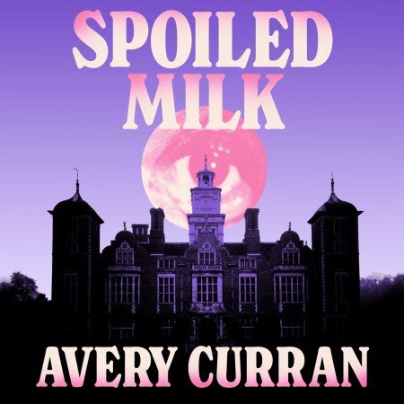 Spoiled Milk