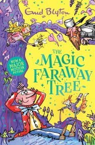 The Magic Faraway Tree: Book 2