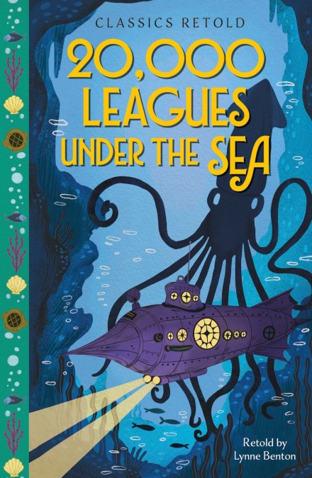 Classics Retold: 20,000 Leagues Under the Sea