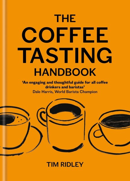 The Coffee Tasting Handbook