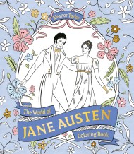 The World of Jane Austen Coloring Book